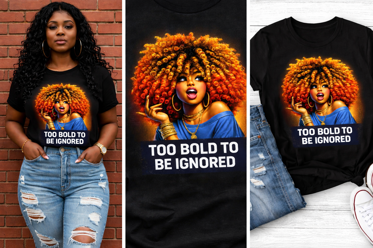 Too Bold To Be Ignored tee
