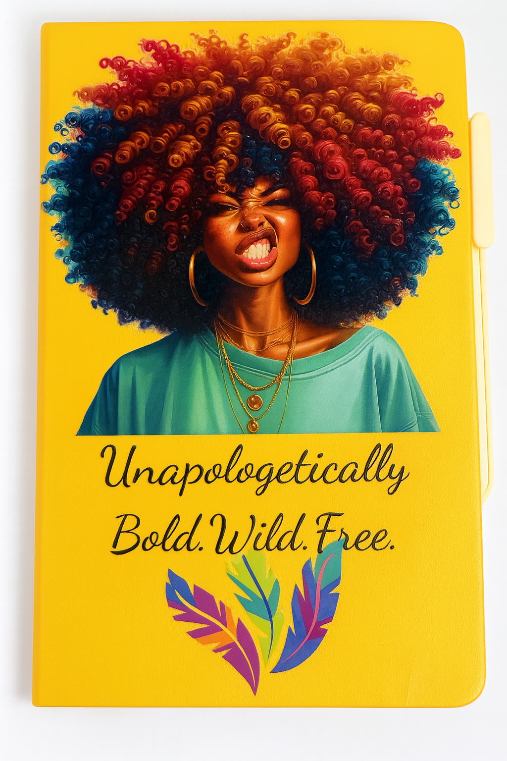“Yellow hardcover journal with fierce curly hair woman illustration and text ‘Unapologetically Bold. Wild. Free.’ – lined A5 notebook with pen holder”
